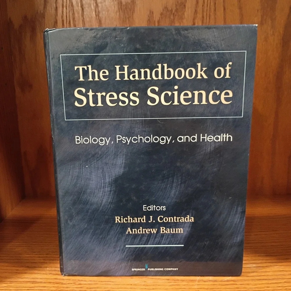 Handbook of Stress Science : Biology, Psychology, and Health by Richard J. ...